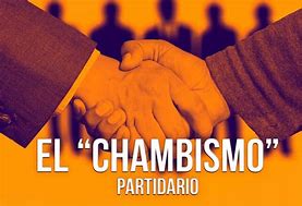 Image result for chambismo