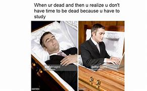Image result for Relatable College Memes