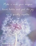 Image result for Dandelion Wishes Quotes