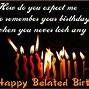 Image result for Sorry Belated Birthday