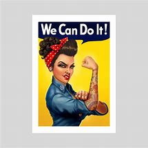 Image result for Rosie Riveter We Can Do It