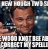 Image result for Correct Spelling Meme