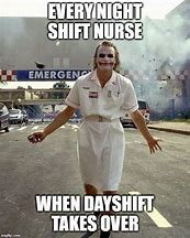 Image result for Nursing Humor Night Shift