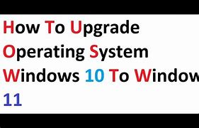 Image result for Upgrade Operating System