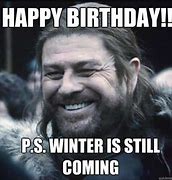 Image result for Game of Thrones Birthday Meme