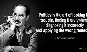 Image result for Politics Is Everywhere Quote