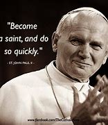 Image result for pope john paul ii quotes