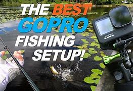 Image result for Best GoPro for Fishing