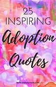 Image result for Adoption Quotes