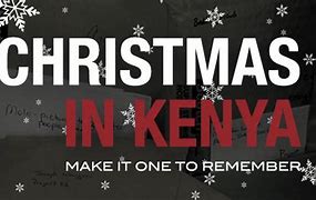Image result for Christmas in Kenya