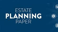 Image result for Estate Planning Backing Papers