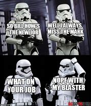 Image result for Stormtrooper Missing Meme