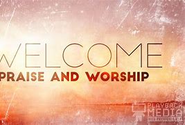 Image result for Christian PowerPoint Backgrounds Free Welcome to Worship