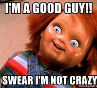 Image result for Meme About Chucky