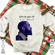Image result for Nipsey Hussle Rip Shirts