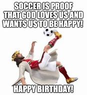 Image result for Happy Birthday Clip Art Soccer Memes Funny