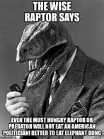 Image result for Meme Raptor Pics