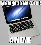 Image result for MacBook Creator Meme
