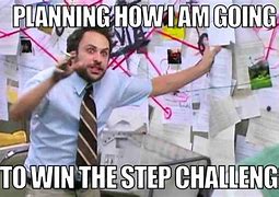 Image result for Step Challenge Funny Meme