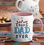 Image result for Best Dad Mug Personalsied