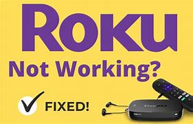 Image result for Roku Issues