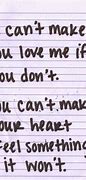 Image result for Why Can't You Love Me Quotes