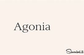 Image result for agoniata