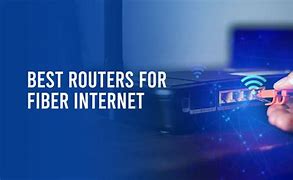 Image result for Best Wifi Router for Fibre