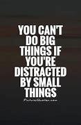 Image result for Distraction Needed Quotes