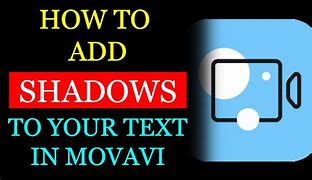 Image result for Shadow Movavi Video Editor