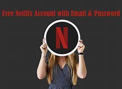 Image result for Free Netflix Email