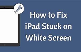 Image result for White Light iPad Screen