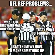 Image result for Funny NFL Ref Memes
