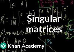 Image result for Matrices Khan Academy