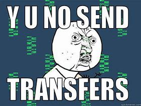 Image result for FTP Transfer Meme