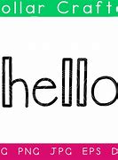 Image result for Free Hello SVG Cut Files