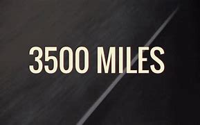 Image result for 3500 Miles On a Map