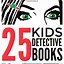 Image result for Detective Books for Kids Boy