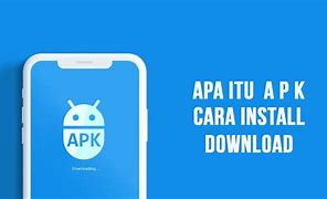 Image result for Aplikasi Apk