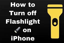 Image result for How to Shut Off Flashlight On iPhone