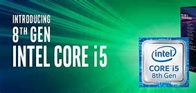 Image result for Intel I5 8th Gen