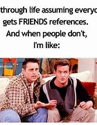 Image result for Funny Friends Show Memes