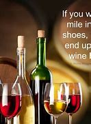 Image result for Funny Wine Sayings and Slogans