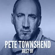 Image result for Pete Townshend Best Of