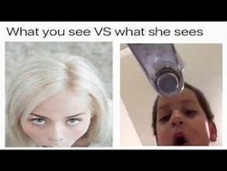 Image result for When X Sees Y Meme