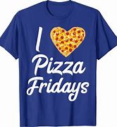 Image result for Pizza Friday Meme