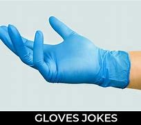 Image result for Glove Jokes