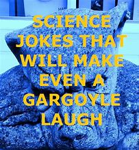 Image result for Science Jokes Funny Quotes