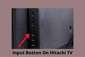 Image result for Hitachi TV Input
