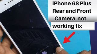 Image result for iPhone 6 S Plus Camera Not Working